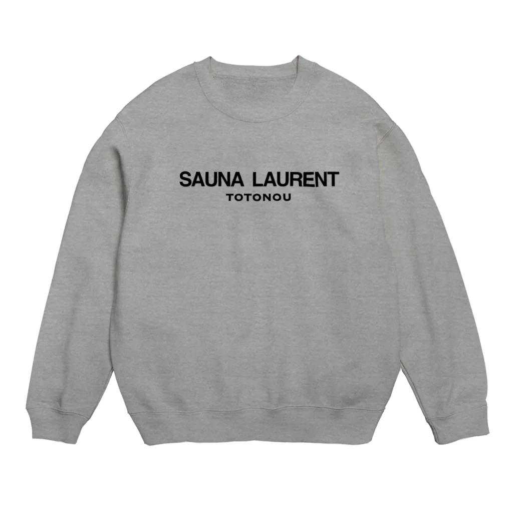おもしろいTシャツ屋さんのSAUNA LAIRENT TOTONOU サウナローラン 整う Crew Neck Sweatshirt