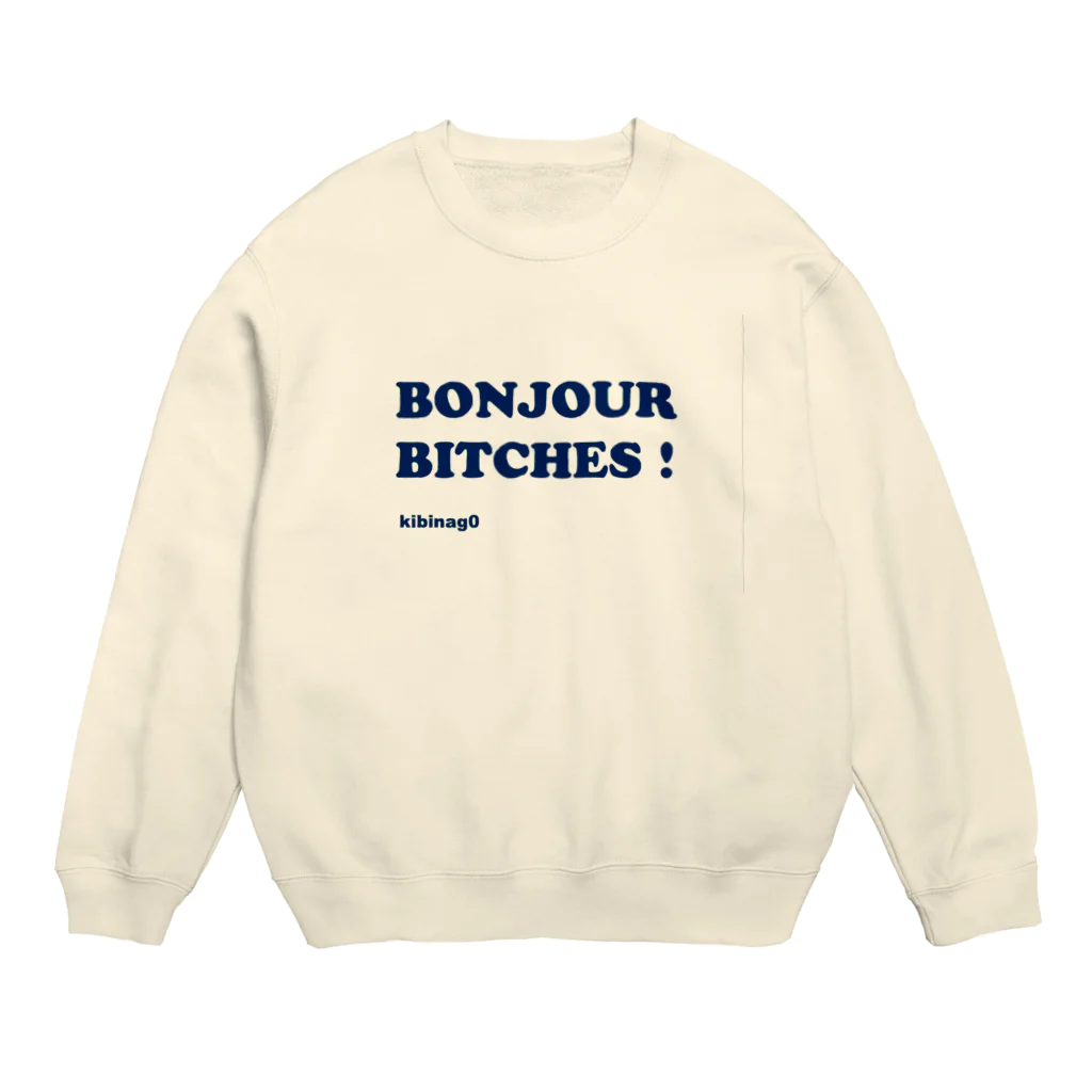 きびなご@フランス留学生デザイナーのBonjour Bitches （文字色ネイビー） Crew Neck Sweatshirt