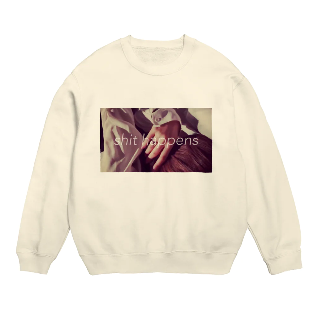 Only I Know.のshit happens Crew Neck Sweatshirt