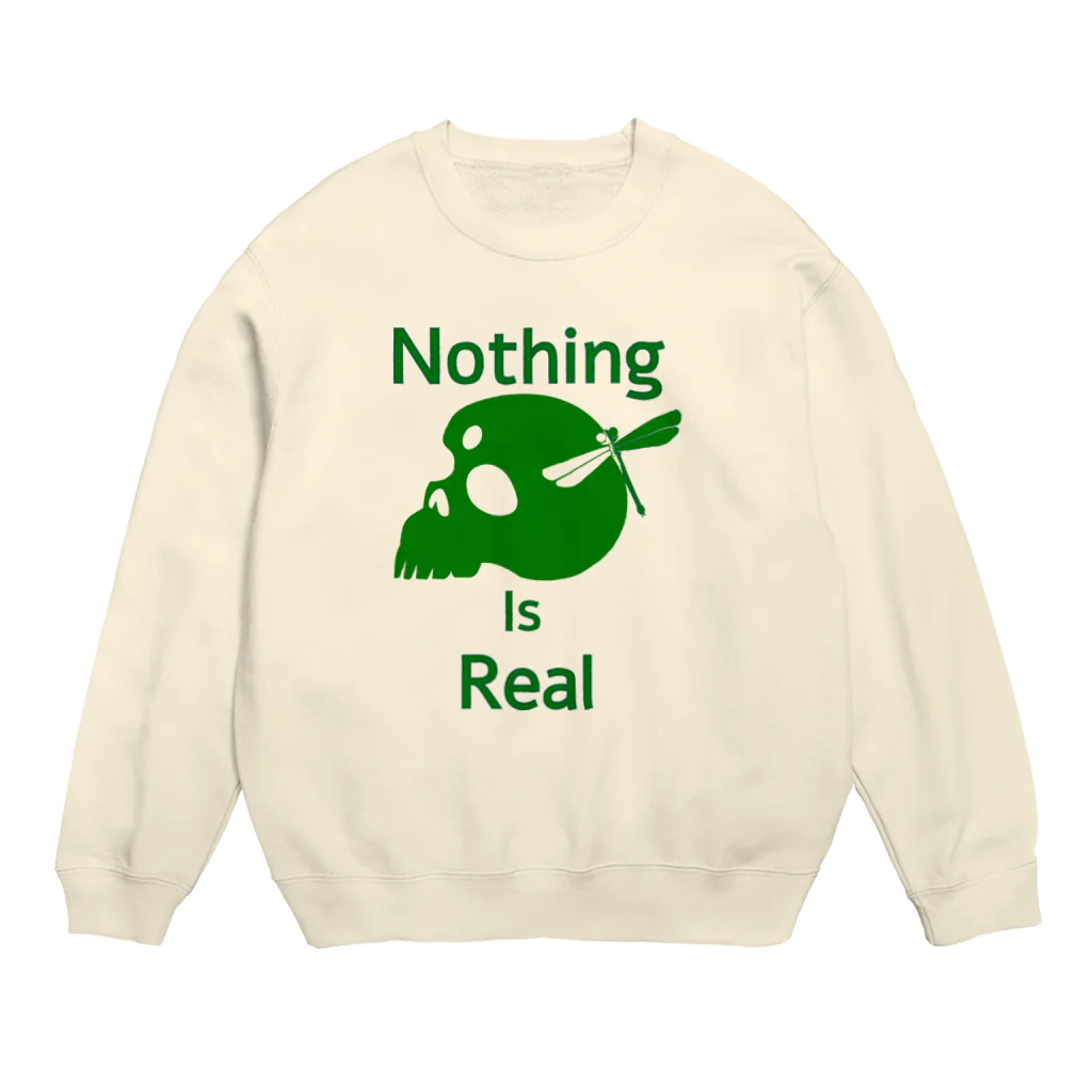 『NG （Niche・Gate）』ニッチゲート-- IN SUZURIのNothing Is Real.（緑） Crew Neck Sweatshirt