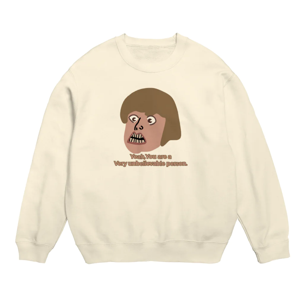 Fuck , The Myheroのa Very unbelievable person Crew Neck Sweatshirt