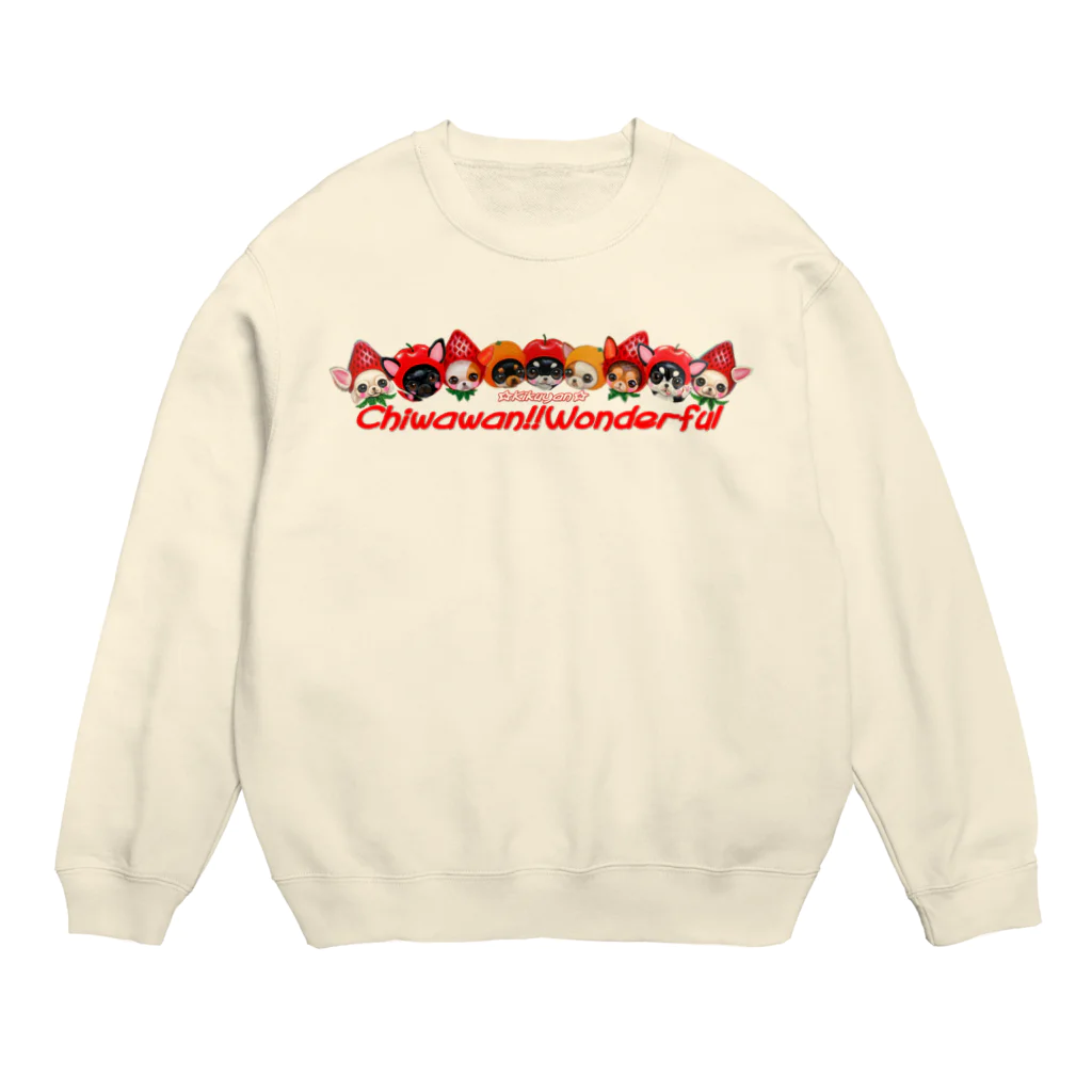 kikuyanのチワワン!!ワンダフル　フルーツチワワ Crew Neck Sweatshirt