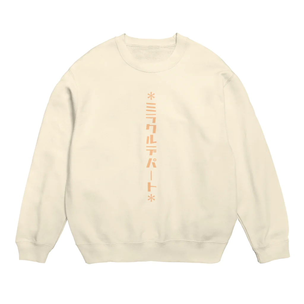 言葉つかい.のミラクルデパー… Crew Neck Sweatshirt