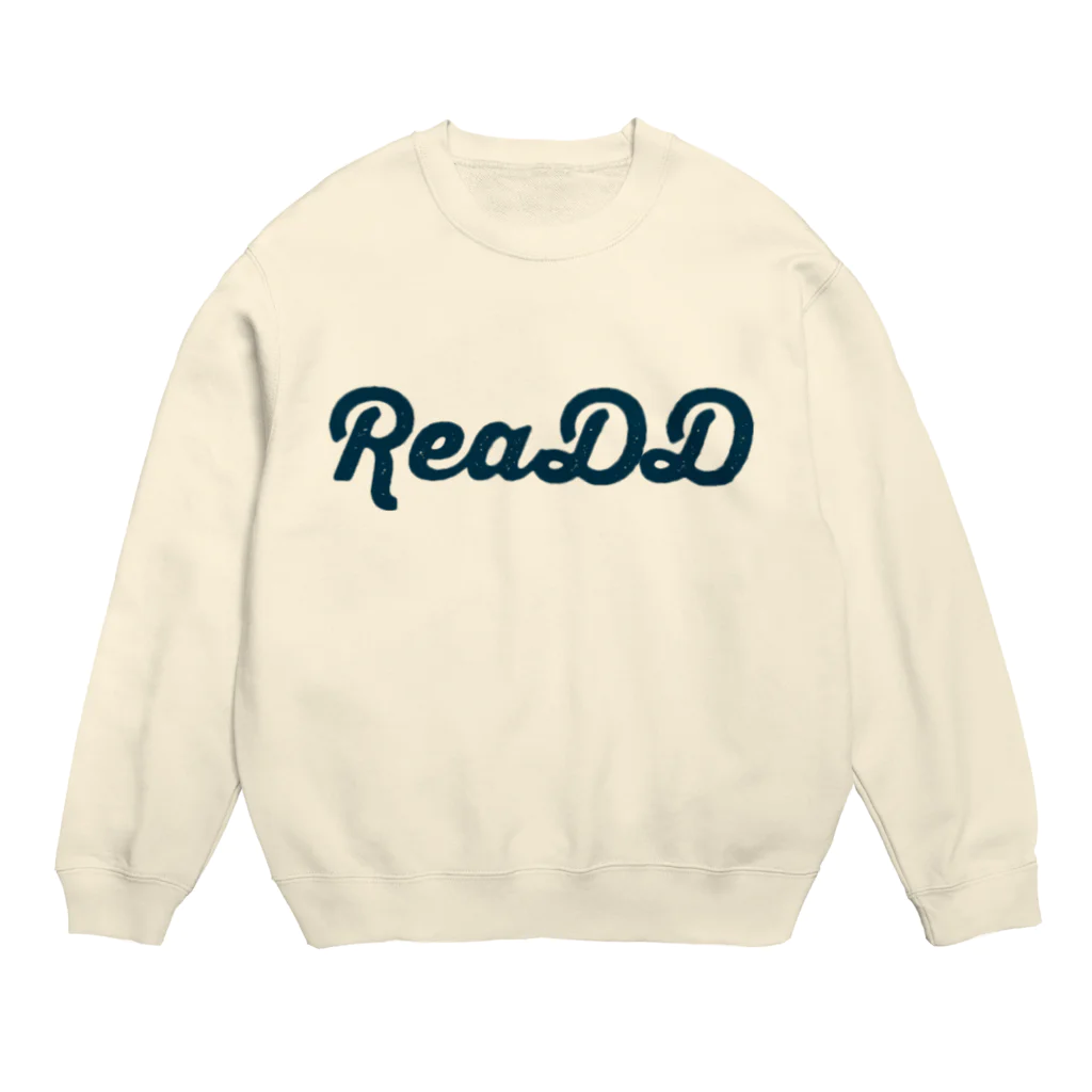 ReaDDのReaDD Tシャツ ロゴ別ver2 Crew Neck Sweatshirt