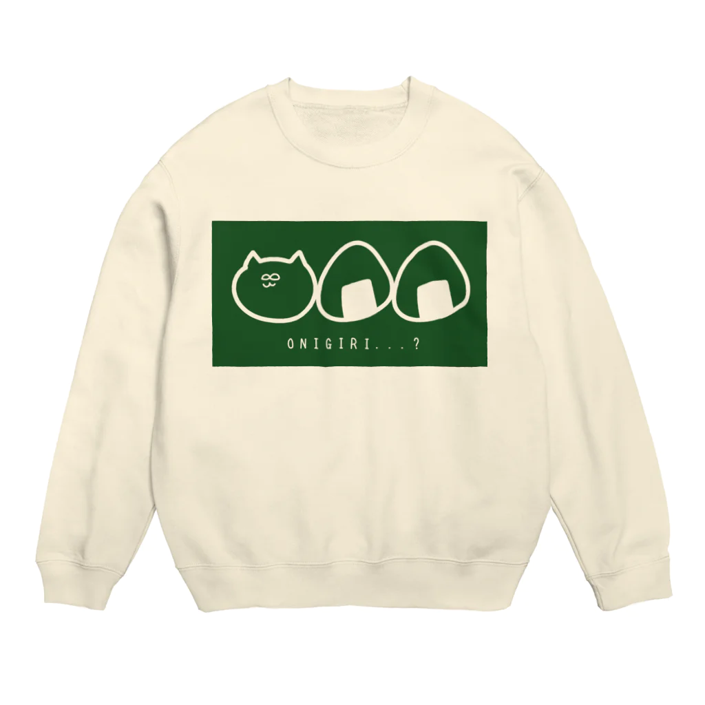 Chineのonigiri？グリーン Crew Neck Sweatshirt