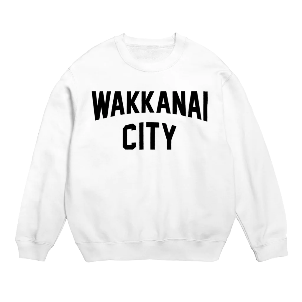 JIMOTOE Wear Local Japanの稚内市 WAKKANAI CITY Crew Neck Sweatshirt