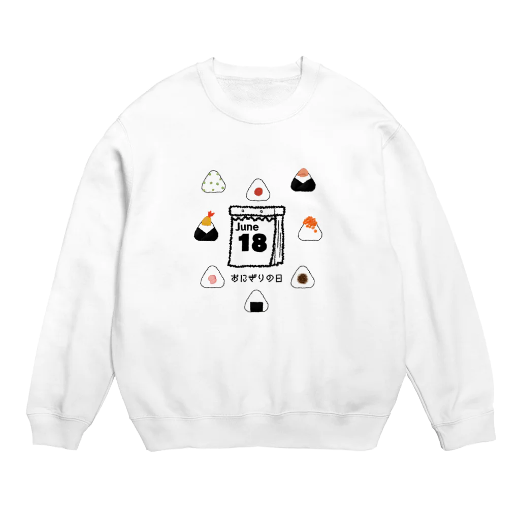 HiMEKURiのおにぎりの日。 Crew Neck Sweatshirt