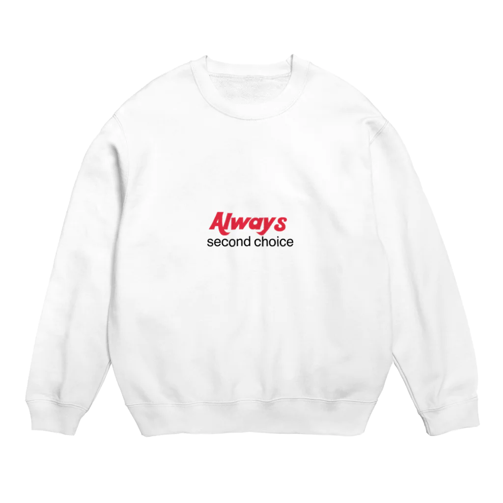 Always second choiceのAlways second  Crew Neck Sweatshirt