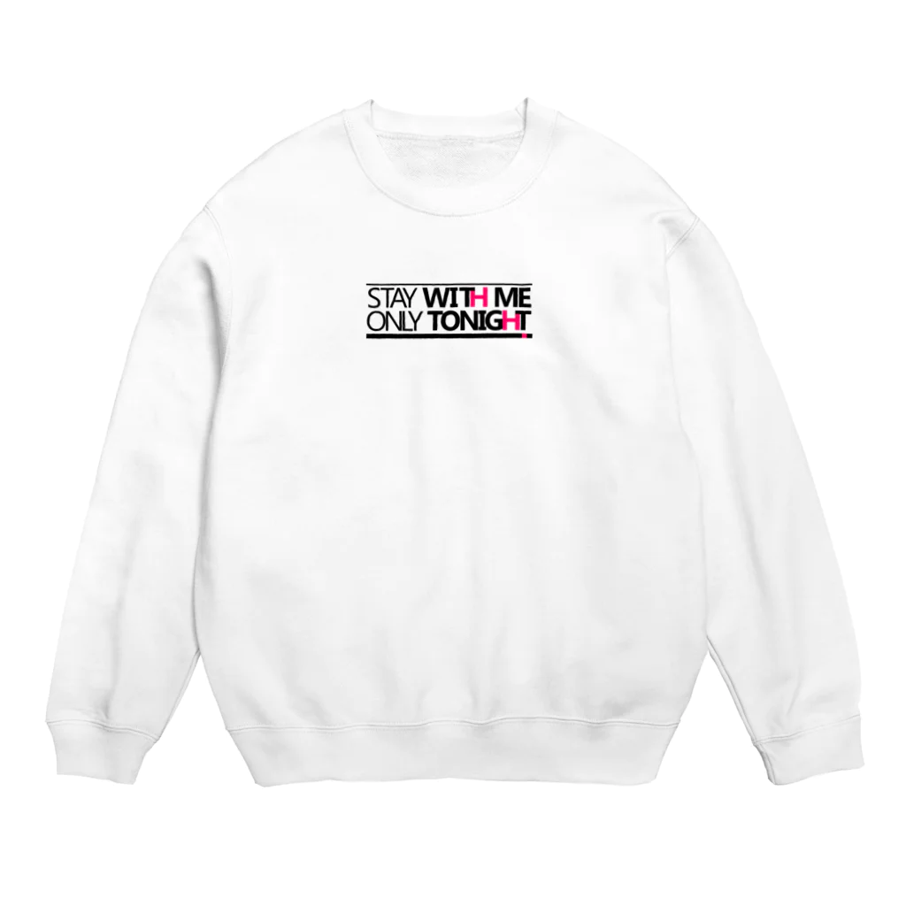 ONLY TONIGHTのSTAY WITH ME Crew Neck Sweatshirt