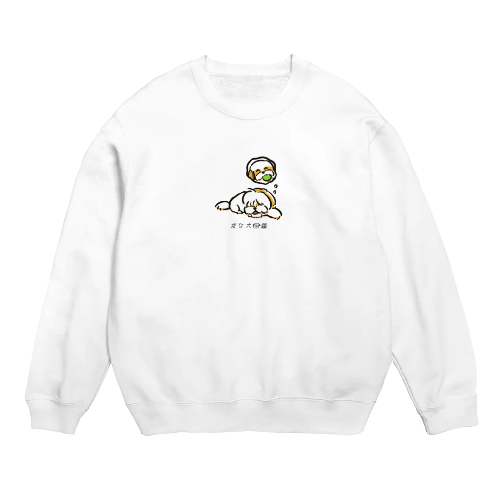 いぬころ｜変な犬図鑑のNo.184 ネゴトイイーヌ[1] 変な犬図鑑 Crew Neck Sweatshirt