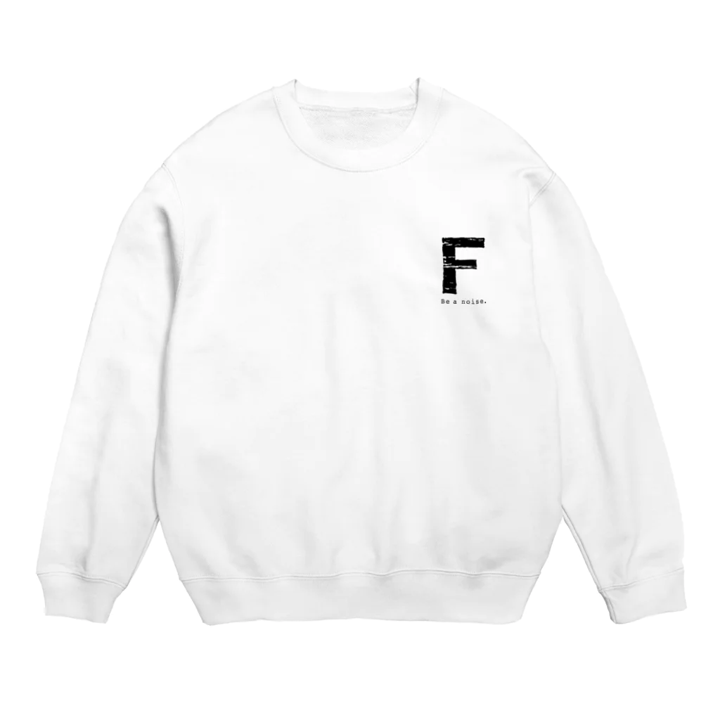 noisie_jpの【F】イニシャル × Be a noise. Crew Neck Sweatshirt