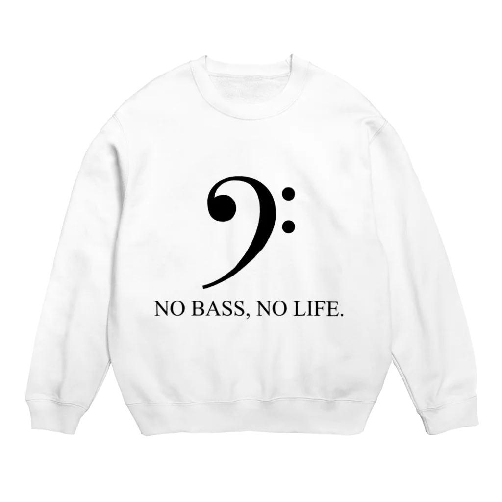 もりてつのNO BASS, NO LIFE. Crew Neck Sweatshirt