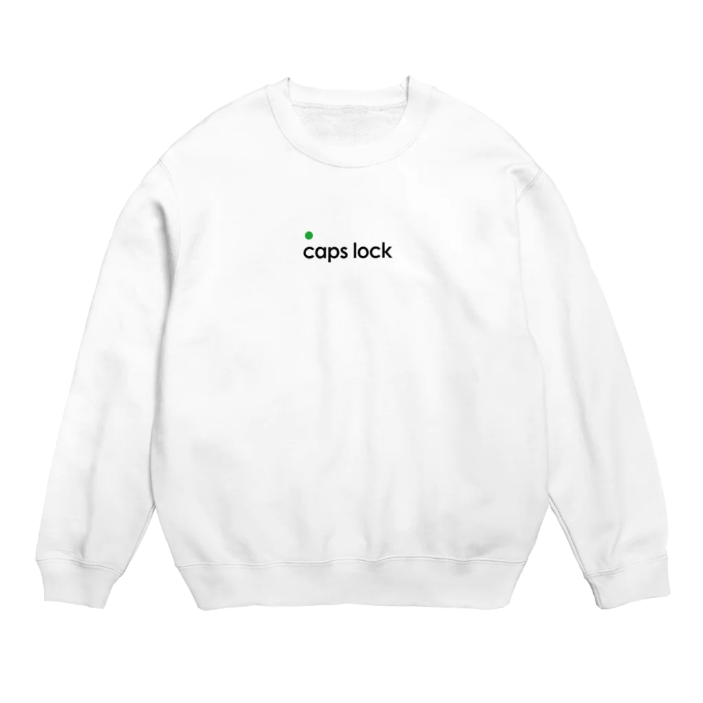 ぷぷぷ屋のcaps lock Crew Neck Sweatshirt