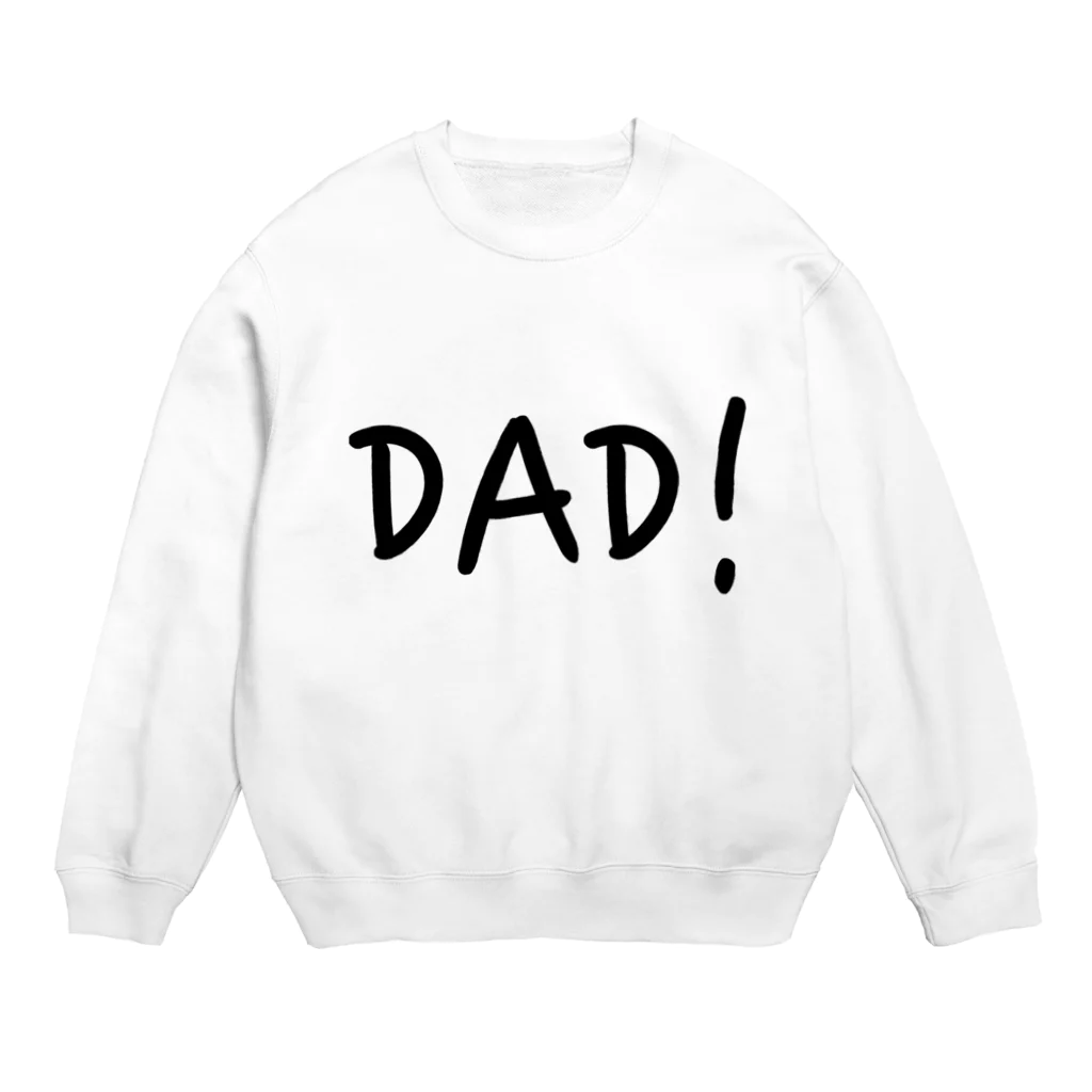 millicoのdad! Crew Neck Sweatshirt