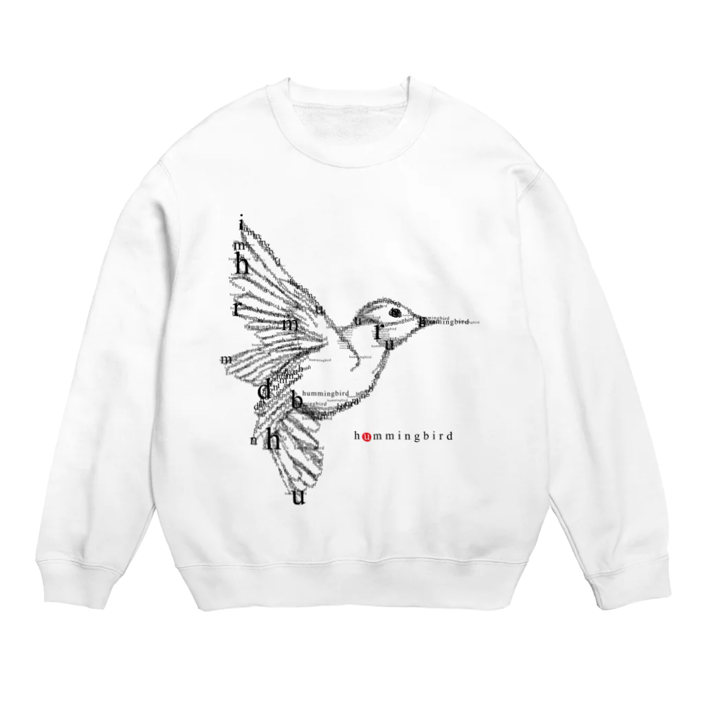 t-shirts-cafeのフォントイラストレーション『hummingbird（ハミングバード・ハチドリ）』 Crew Neck Sweatshirt