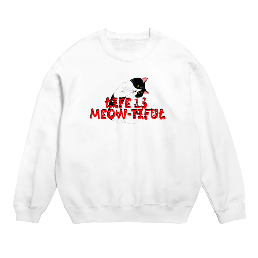 ぷんすこ(♂)のLIFE IS MEOW-TIFUL（黒ラインロゴ） Crew Neck Sweatshirt