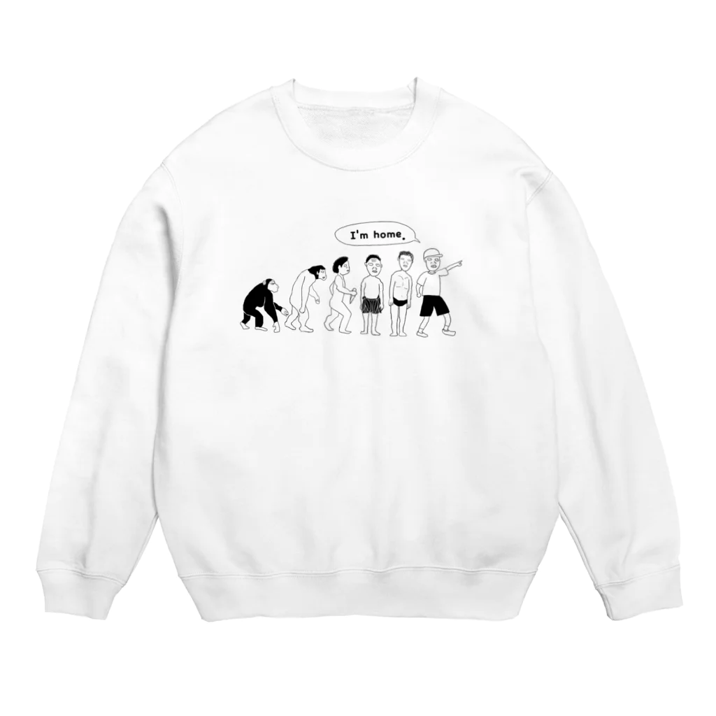 スーパーバイザー宮本のI'm  home. Crew Neck Sweatshirt