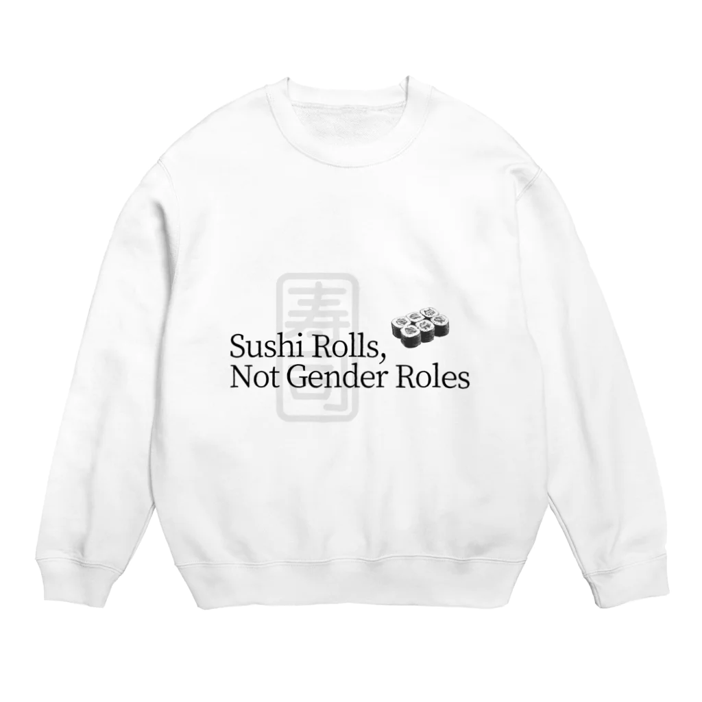 IMINfiniteのSushi Rolls, Not Gender Roles 寿司 Crew Neck Sweatshirt