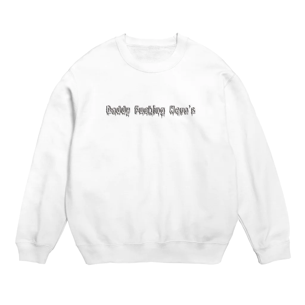 ボブボブファクトリーのDaddy fucking heros Crew Neck Sweatshirt