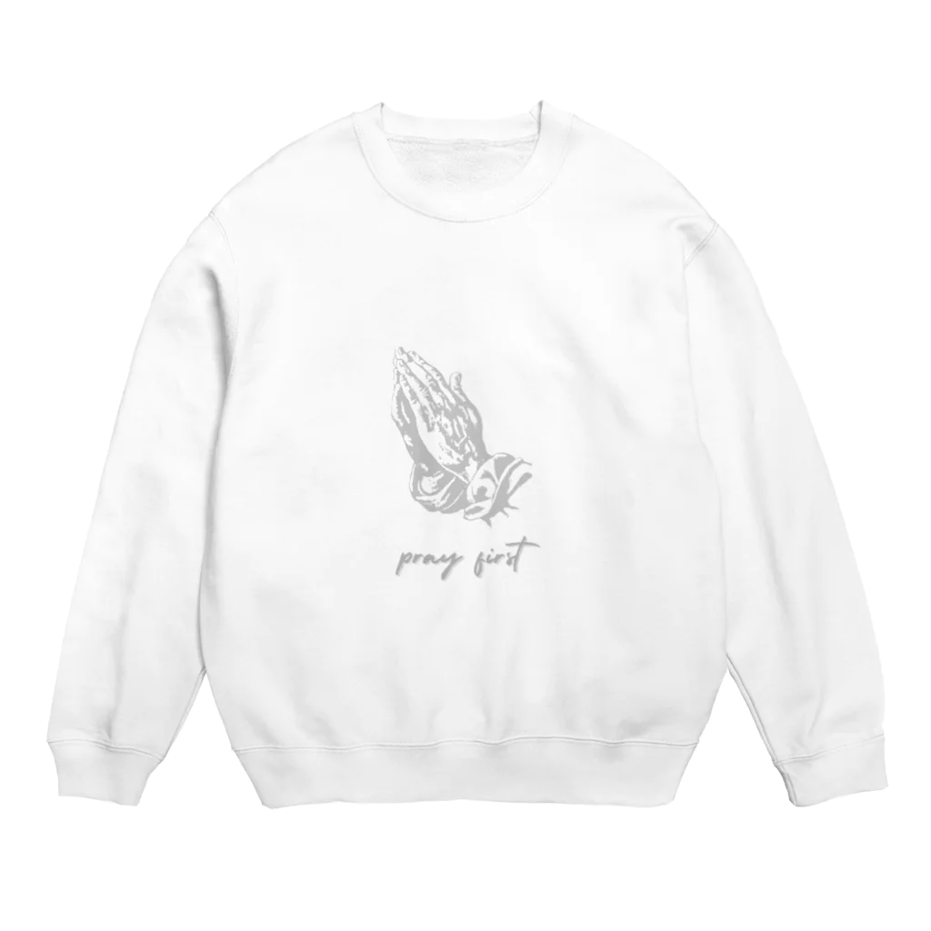 PamilyaのPray first. Crew Neck Sweatshirt