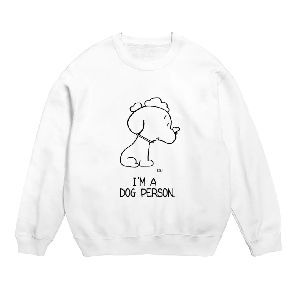 egu shopのi'm a  dog person. (ｂｌａｃｋ) Crew Neck Sweatshirt