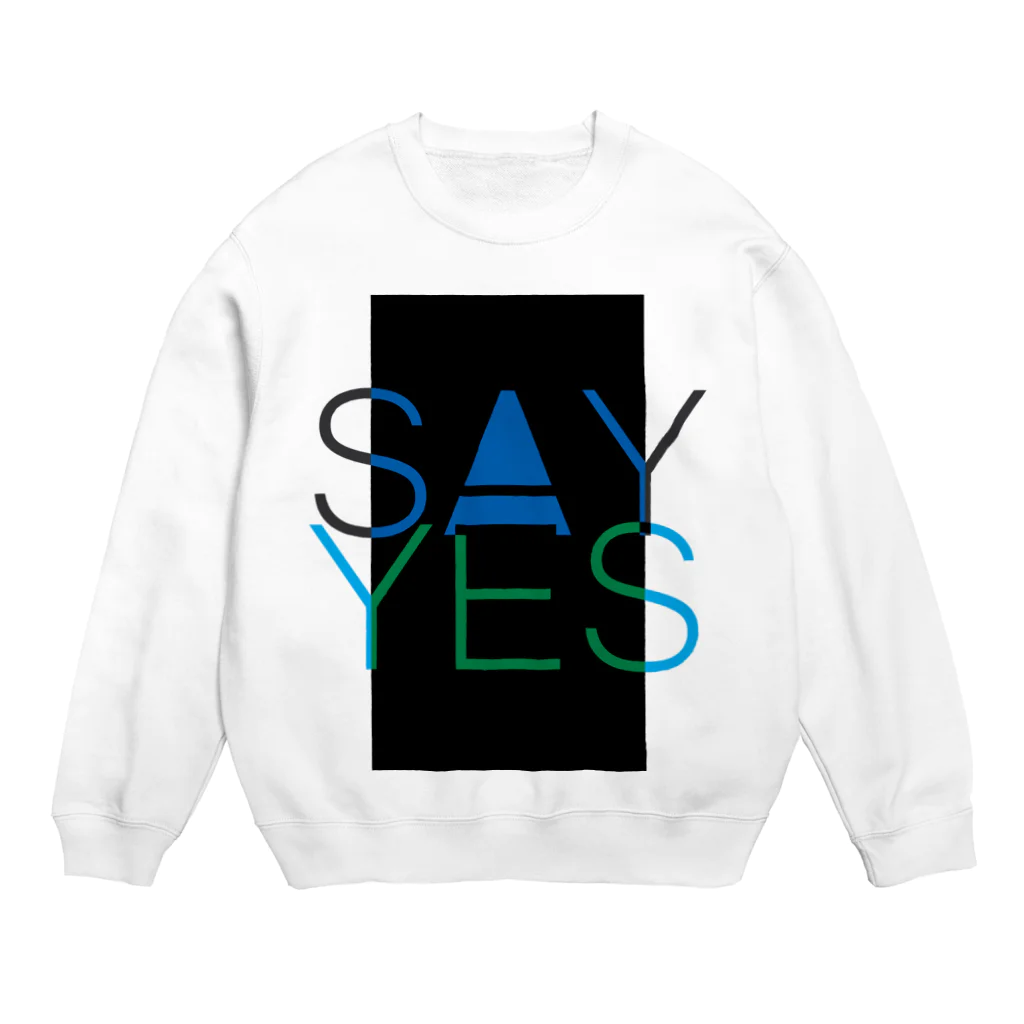 HugoDesignsのSay Yes! Crew Neck Sweatshirt