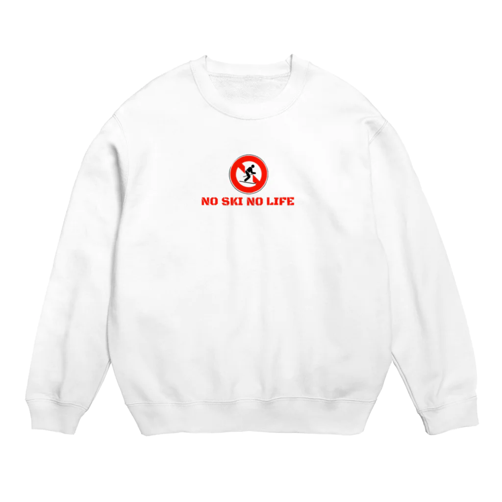 ダレトク商店のNO SKI NO LIFE Crew Neck Sweatshirt