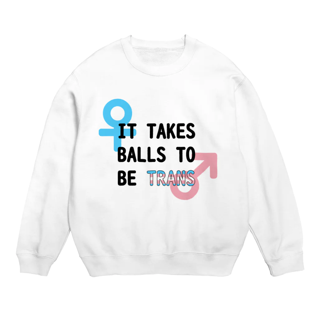 Café Roseraieの「It Takes Balls to be Trans」 スウェット