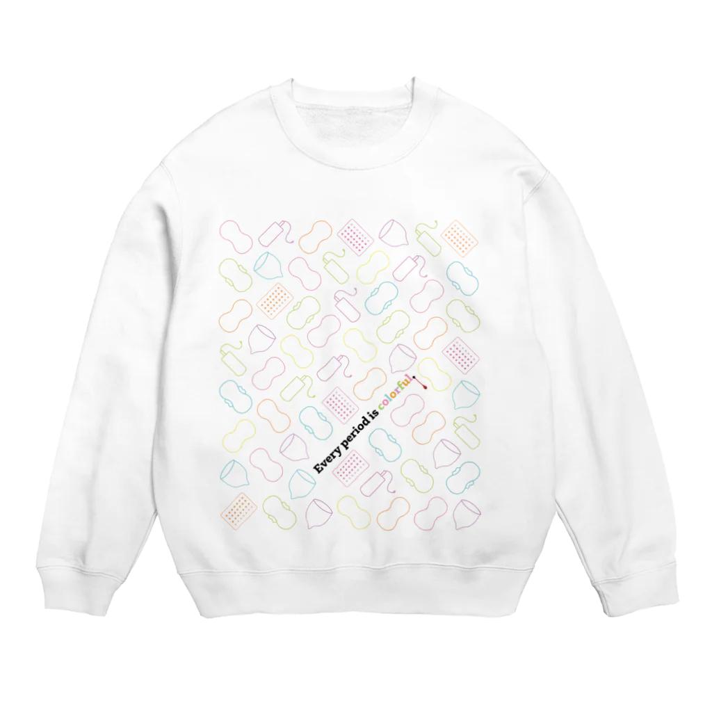 エリ―のあたまのなか Inside Eri's Headの【生理】Every period is colorful.／生理はカラフル。 Crew Neck Sweatshirt