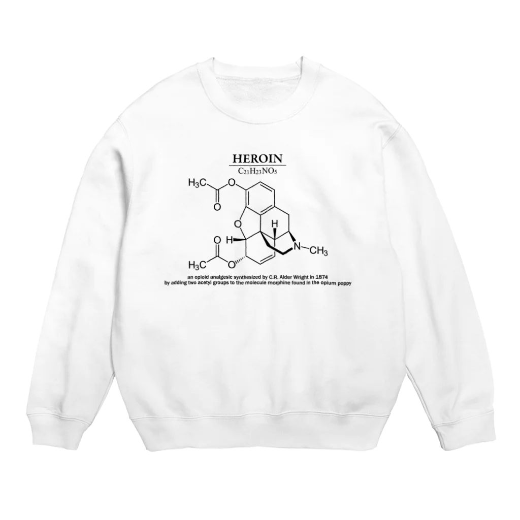 アタマスタイルのヘロイン(麻薬の一種、コカイン・モルヒネなど)：化学：化学構造・分子式 Crew Neck Sweatshirt