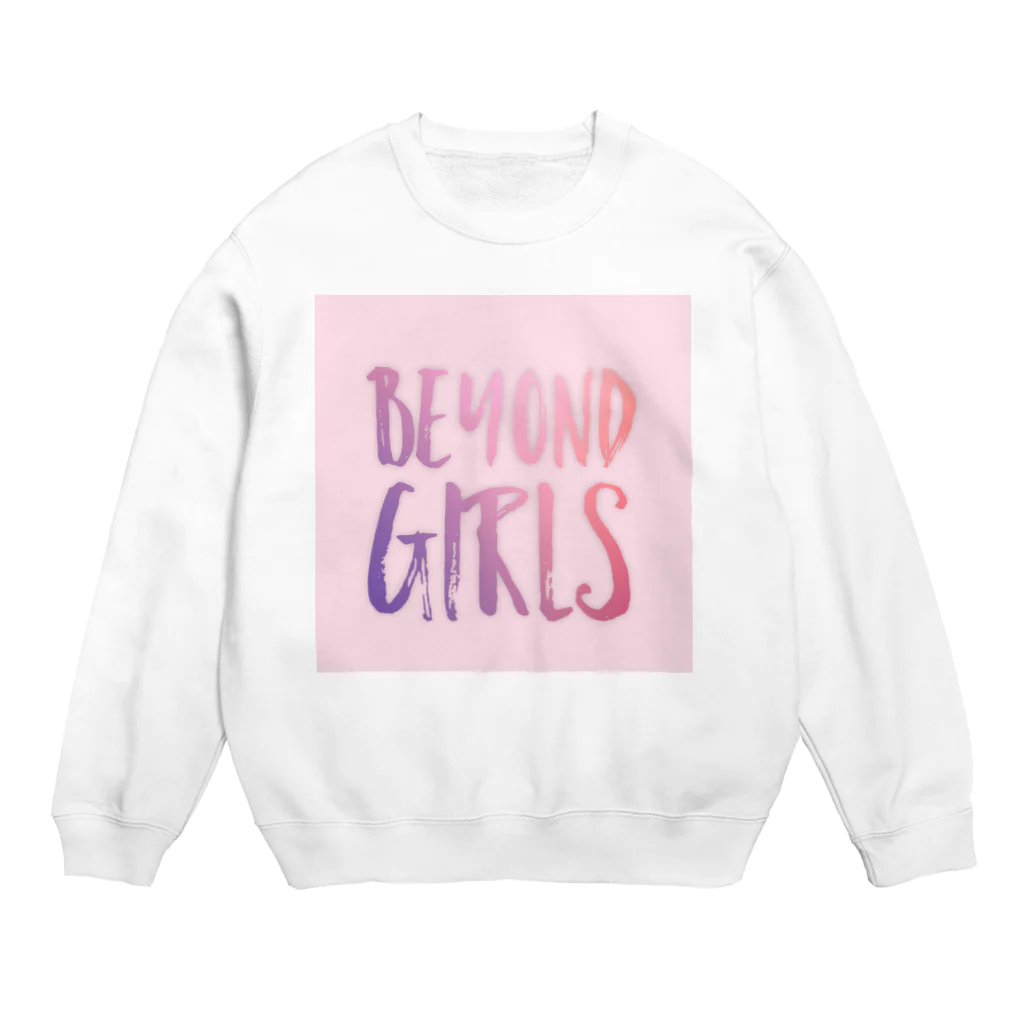 『ビヨンド ガールズ』 オリジナルグッズのBEYOND GIRLS スウェット