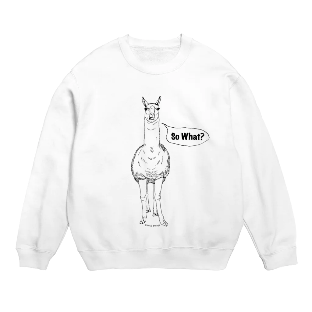 8U TOYSのSo What?(オリジナル) Crew Neck Sweatshirt