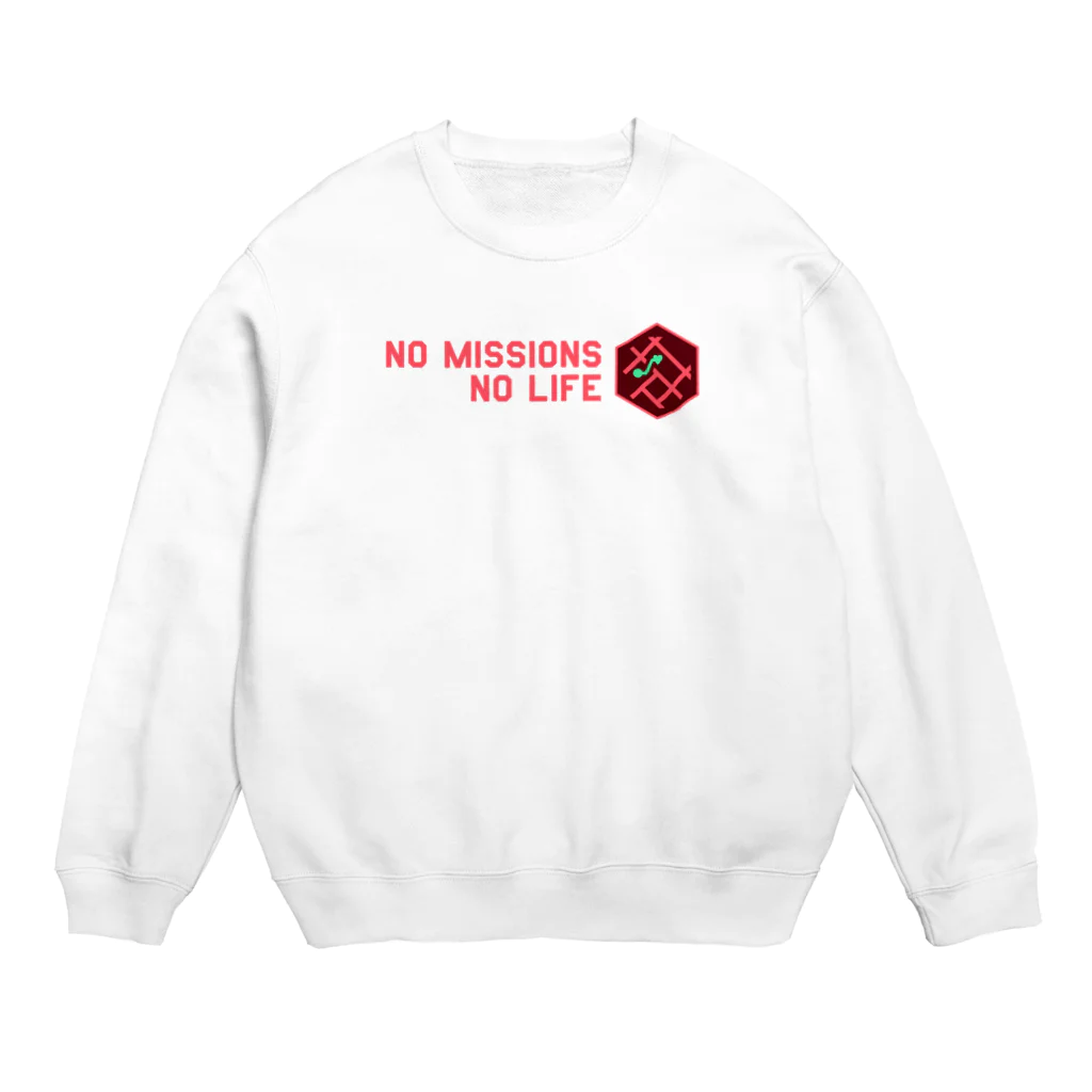 イングレス日和のNo Missions No Life（さりげピンク） Crew Neck Sweatshirt