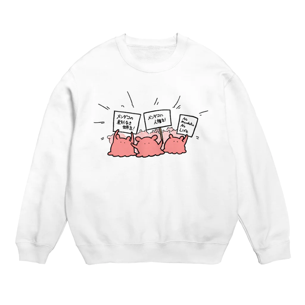 まいにちめんだこのお店の抗議するメンダコ Crew Neck Sweatshirt