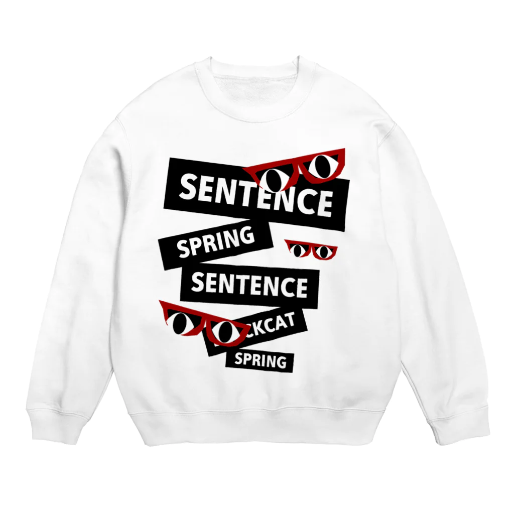 キャッティ（オフィシャル）ネコ好き集まれ!!のセンテンス スプリング(sentence spring)って何？ Crew Neck Sweatshirt