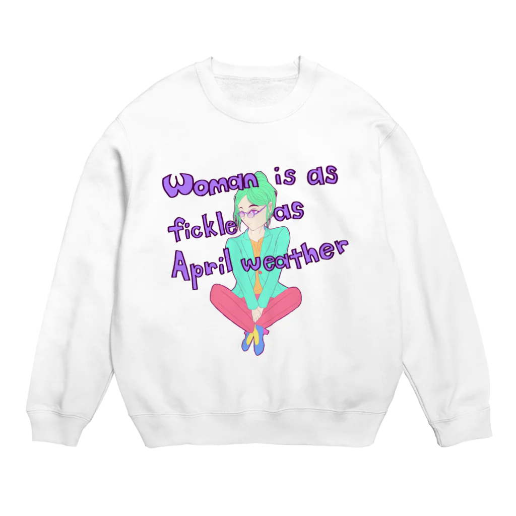 ヨシアキのWoman is as fickle as April weather. Crew Neck Sweatshirt