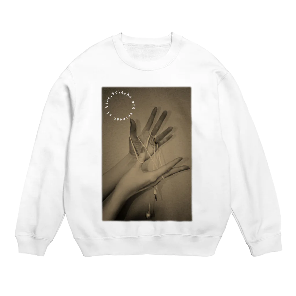 ダイナマイト87ねこ大商会のFriends are thieves of time. Crew Neck Sweatshirt