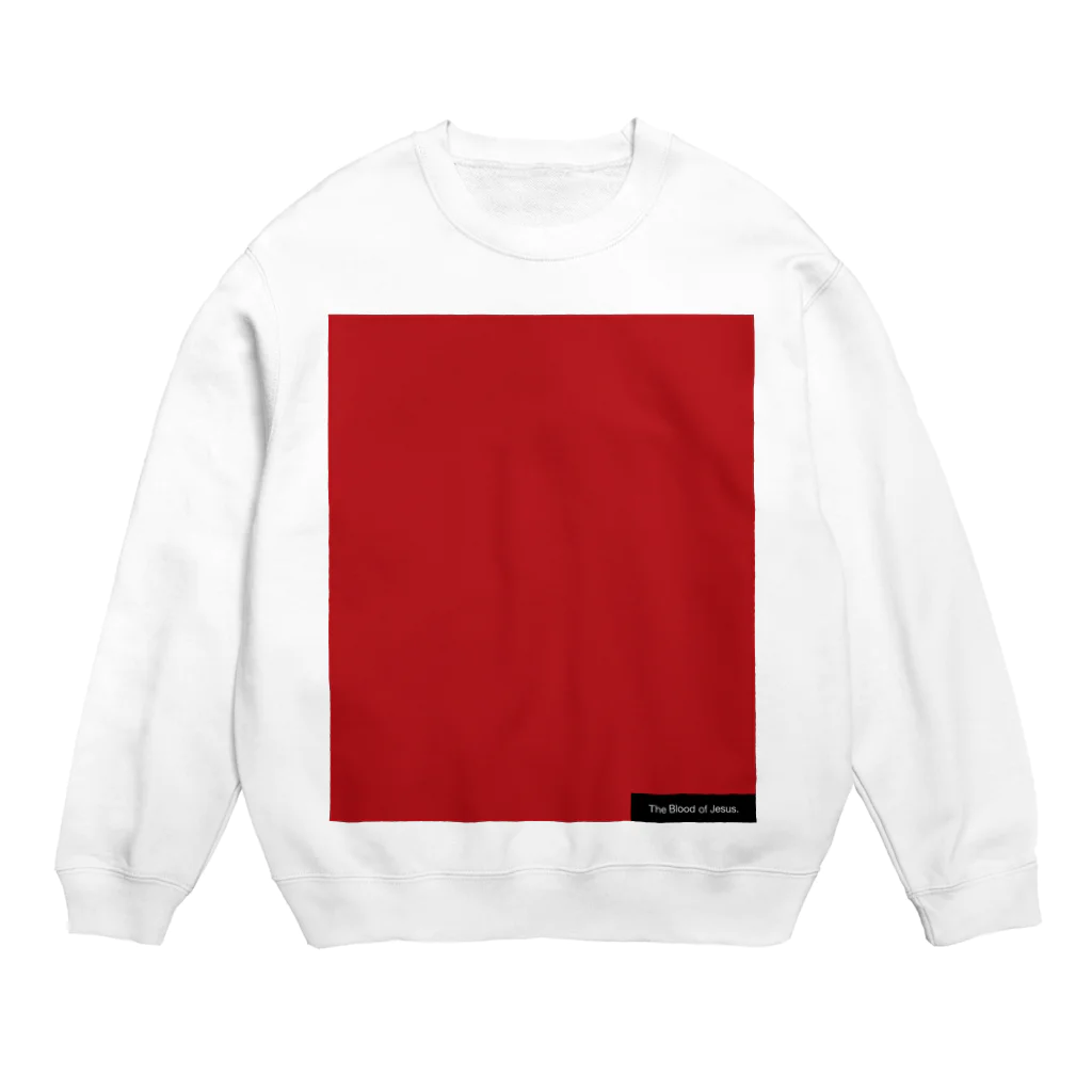 一羽のすずめのThe Blood of Jesus Crew Neck Sweatshirt