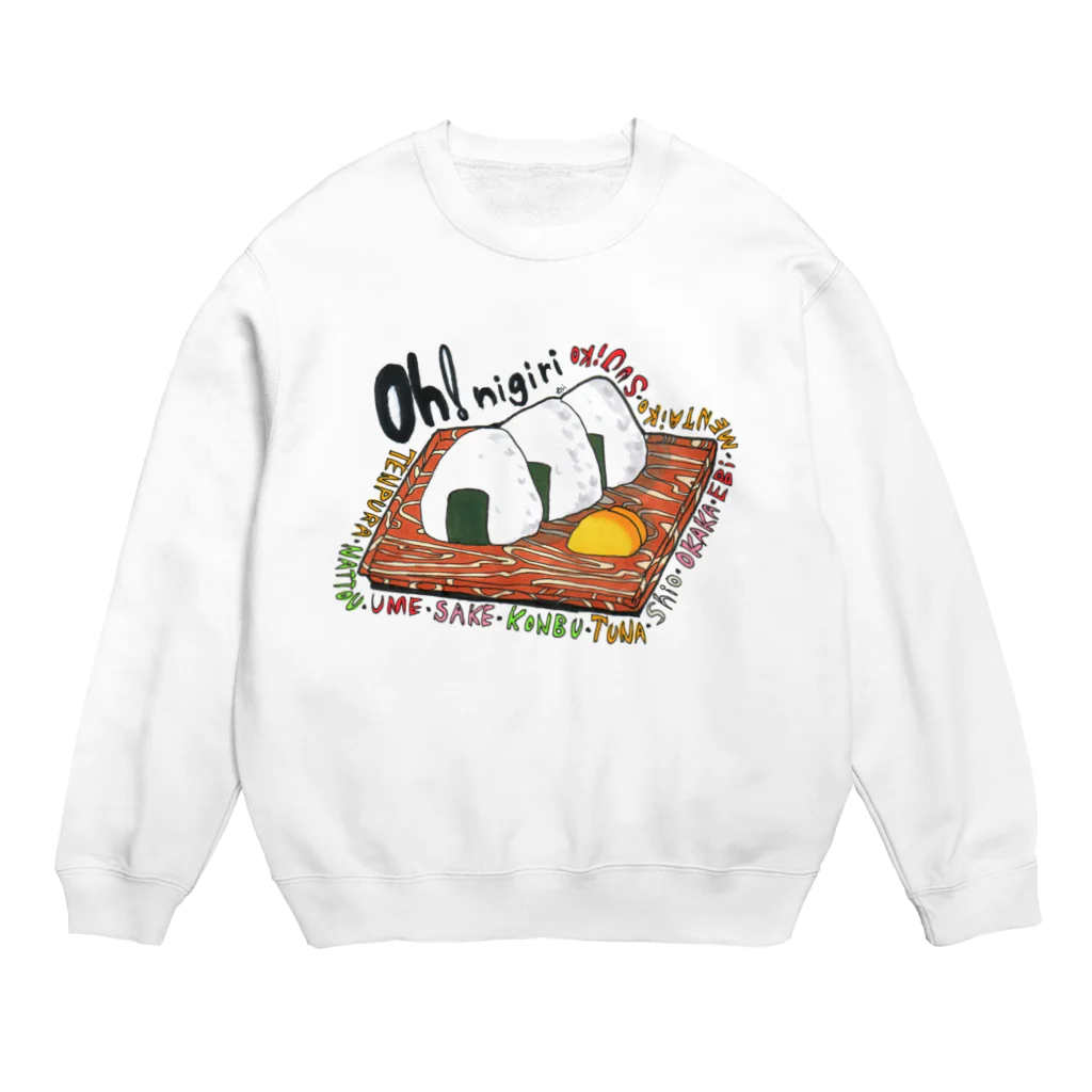 ＊あり＊の虹色創世記のおにぎり🍙 Crew Neck Sweatshirt