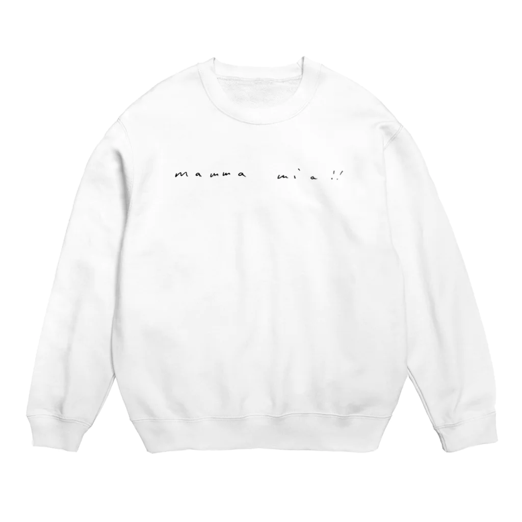 イエネコのマンマミーア！　 Crew Neck Sweatshirt