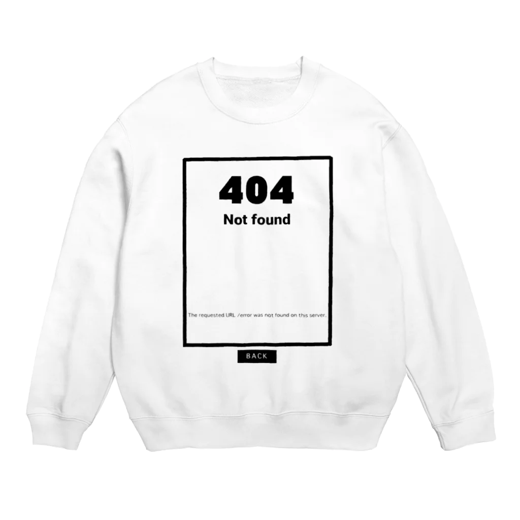 なでしこ@デザインのNot found 404 Crew Neck Sweatshirt