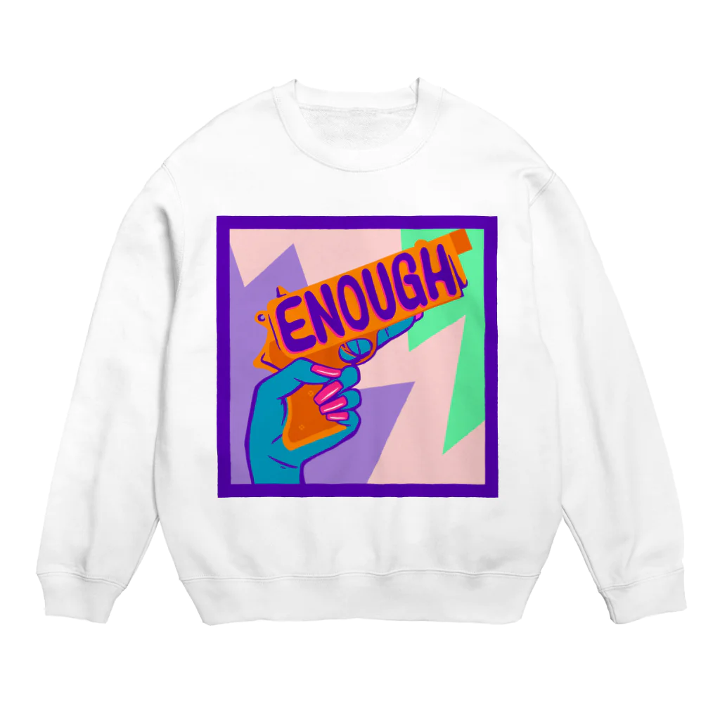 Mieko_KawasakiのENOUGH IS ENOUGH!!! ANTI GUN VIOLENCE Crew Neck Sweatshirt