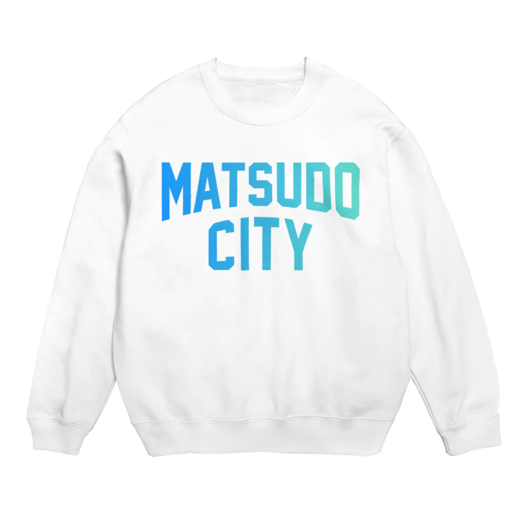 JIMOTOE Wear Local Japanの松戸市 MATSUDO CITY Crew Neck Sweatshirt