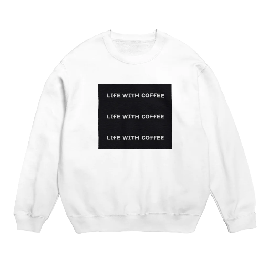 Y shop with coffeeのLife with coffee Crew Neck Sweatshirt