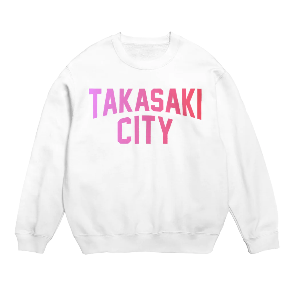 JIMOTOE Wear Local Japanの高崎市 TAKASAKI CITY Crew Neck Sweatshirt