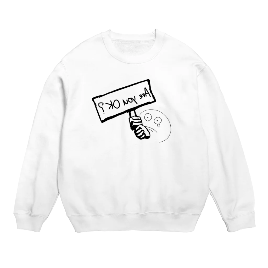 buri/ぶりの大丈夫？のスウェット Crew Neck Sweatshirt