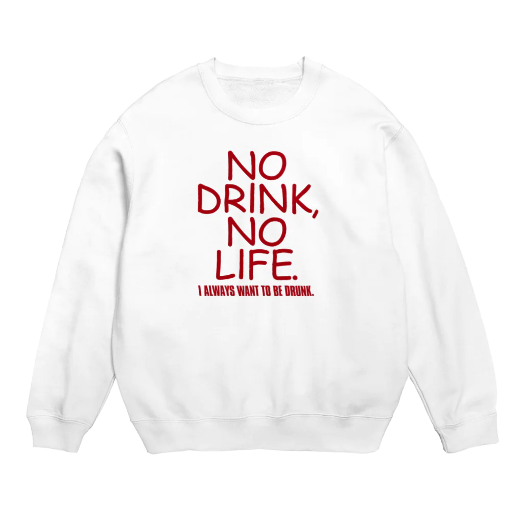 Graphic28のNO DRINK, NO LIFE. スウェット