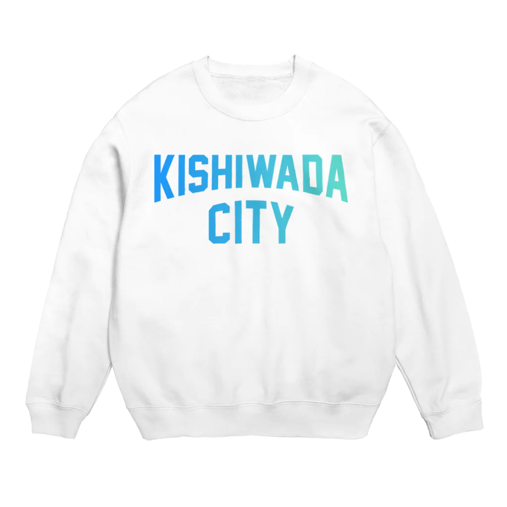 JIMOTO Wear Local Japanの岸和田市 KISHIWADA CITY スウェット