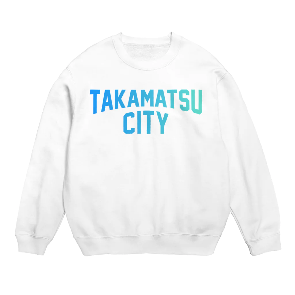 JIMOTOE Wear Local Japanの高松市 TAKAMATSU CITY Crew Neck Sweatshirt