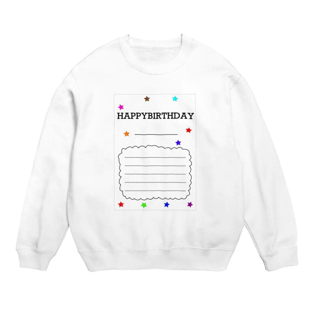 everyday_happybirthdayの誕生日メッセージカード Crew Neck Sweatshirt